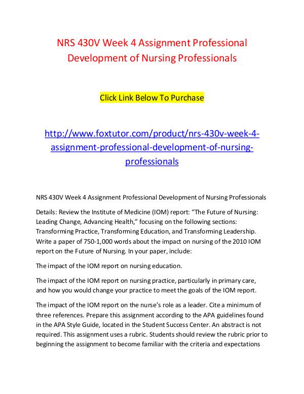 NRS 430V Week 4 Assignment Professional Development of Nursing Profes NRS 430V Week 4 Assignment Professional Developmen