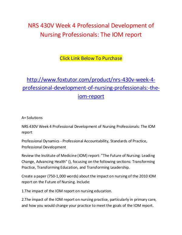 NRS 430V Week 4 Professional Development of Nursing Professionals The NRS 430V Week 4 Professional Development of Nursin