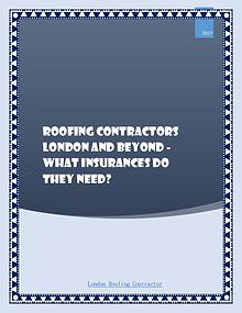 Roofing Contractors London And Beyond - What Insurances Do They Need?