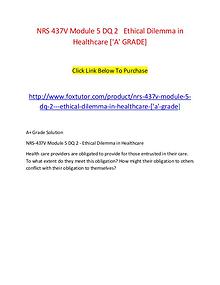 NRS 437V Module 5 DQ 2   Ethical Dilemma in Healthcare ['A' GRADE]