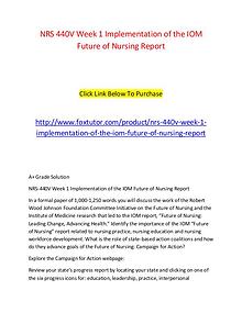NRS 440V Week 1 Implementation of the IOM Future of Nursing Report
