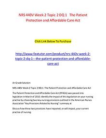 NRS 440V Week 2 Topic 2 DQ 1   The Patient Protection and Affordable