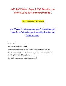 NRS 440V Week 2 Topic 2 DQ 2 Describe one innovative health care deli