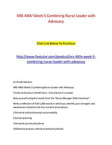 NRS 440V Week 5 Combining Nurse Leader with Advocacy (2)
