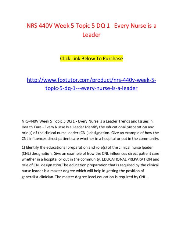 NRS 440V Week 5 Topic 5 DQ 1   Every Nurse is a Leader NRS 440V Week 5 Topic 5 DQ 1   Every Nurse is a Le