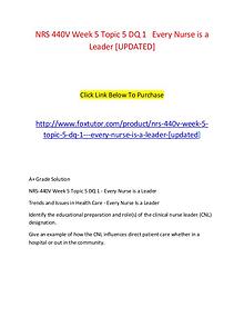 NRS 440V Week 5 Topic 5 DQ 1   Every Nurse is a Leader [UPDATED]