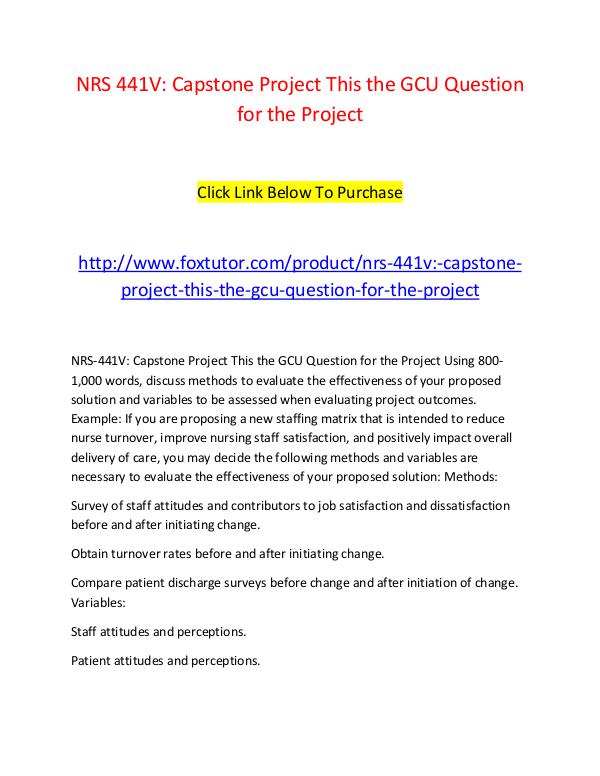 NRS 441V Capstone Project This the GCU Question for the Project NRS 441V Capstone Project This the GCU Question fo