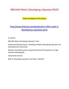 NRS 441V Week 1 Developing a Question PICOT