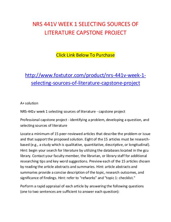 NRS 441V WEEK 1 SELECTING SOURCES OF LITERATURE CAPSTONE PROJECT NRS 441V WEEK 1 SELECTING SOURCES OF LITERATURE CA
