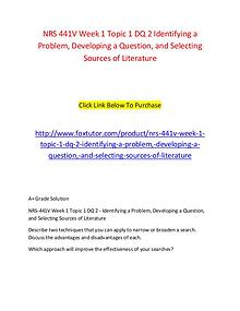 NRS 441V Week 1 Topic 1 DQ 2 Identifying a Problem, Developing a Ques