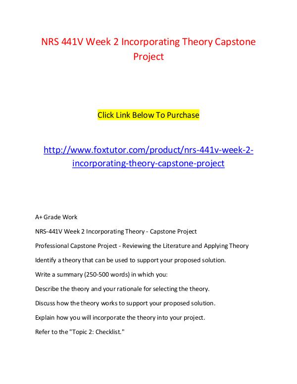 NRS 441V Week 2 Incorporating Theory Capstone Project (2) NRS 441V Week 2 Incorporating Theory Capstone Proj