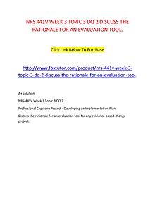 NRS 441V WEEK 3 TOPIC 3 DQ 2 DISCUSS THE RATIONALE FOR AN EVALUATION
