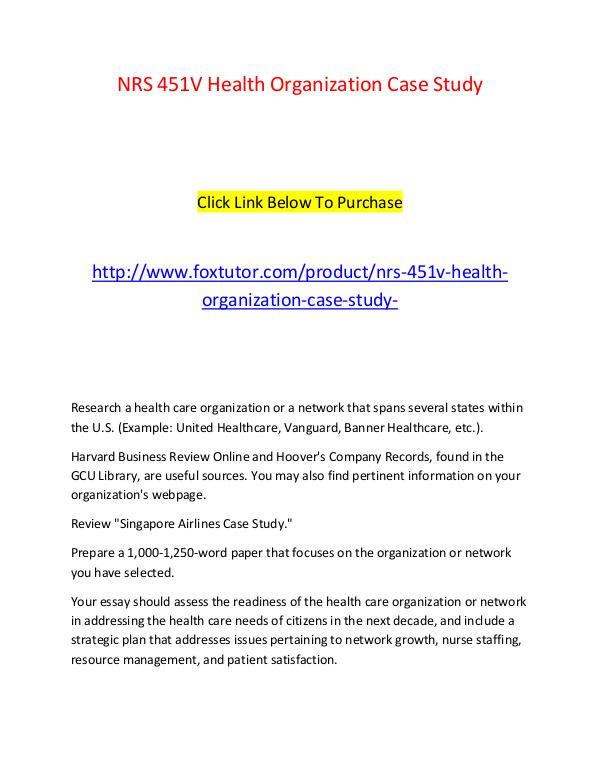 NRS 451V Health Organization Case Study NRS 451V Health Organization Case Study