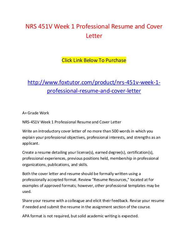 NRS 451V Week 1 Professional Resume and Cover Letter NRS 451V Week 1 Professional Resume and Cover Lett