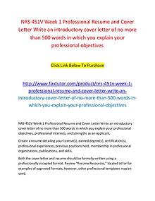 NRS 451V Week 1 Professional Resume and Cover Letter Write an introdu