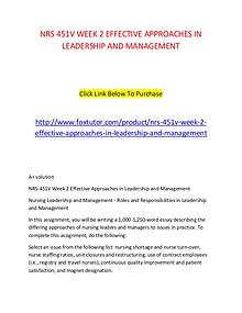 NRS 451V WEEK 2 EFFECTIVE APPROACHES IN LEADERSHIP AND MANAGEMENT (2)