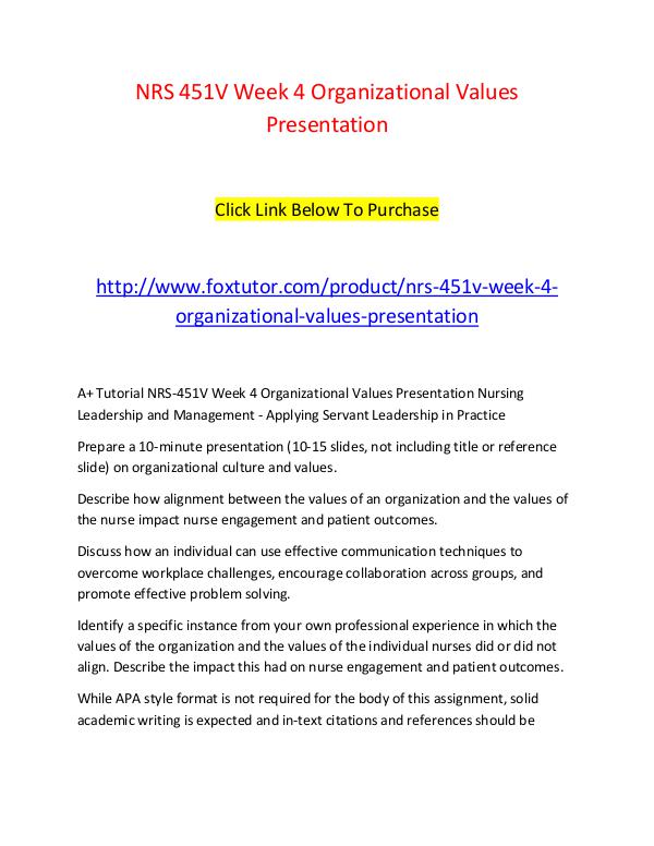 NRS 451V Week 4 Organizational Values Presentation NRS 451V Week 4 Organizational Values Presentation