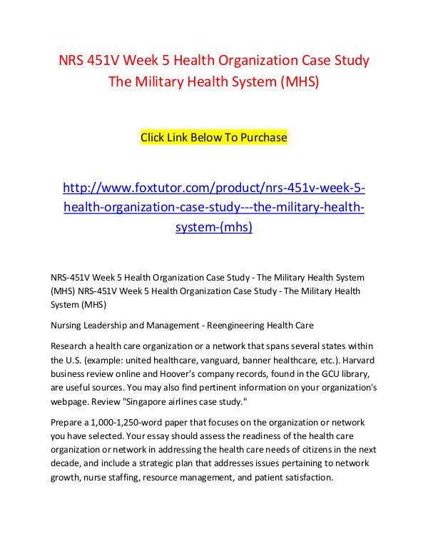 NRS 451V Week 5 Health Organization Case Study   The Military Health NRS 451V Week 5 Health Organization Case Study   T