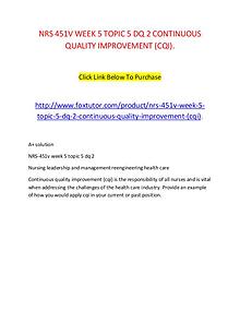 NRS 451V WEEK 5 TOPIC 5 DQ 2 CONTINUOUS QUALITY IMPROVEMENT (CQI).