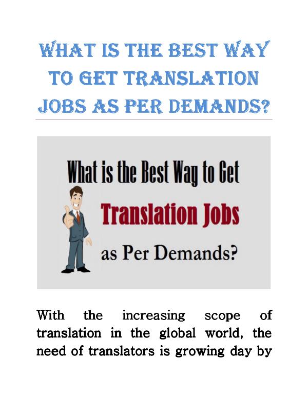 What is the Best Way to Get Translation Jobs as Per Demands? What is the Best Way to Get Translation Jobs