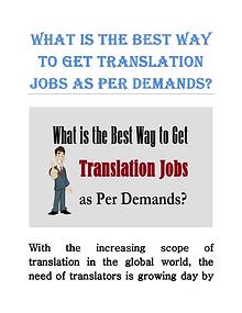 What is the Best Way to Get Translation Jobs as Per Demands?