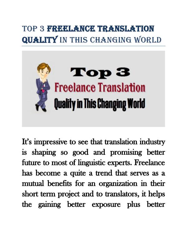 Top 3 Freelance Translation Quality in This Changing World Top 3 Freelance Translation Quality in This Changi