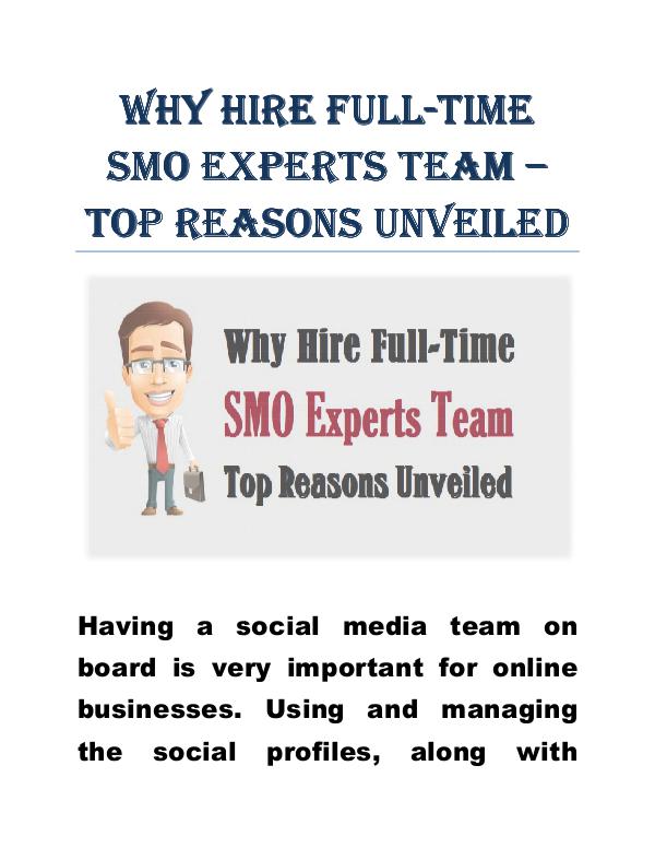 Why Hire Full-Time SMO Experts Team – Top Reasons Unveiled Why Hire Full-Time SMO Experts Team – Top Reasons