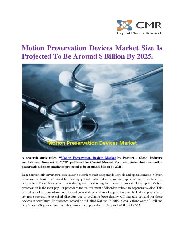 Market Research Reports- Consulting Analysis Crystal Market Research Motion Preservation Devices Market by Product - Gl