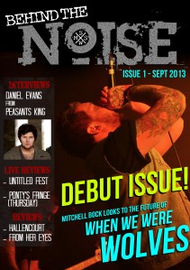 Behind The Noise Issue 1 - September 2013