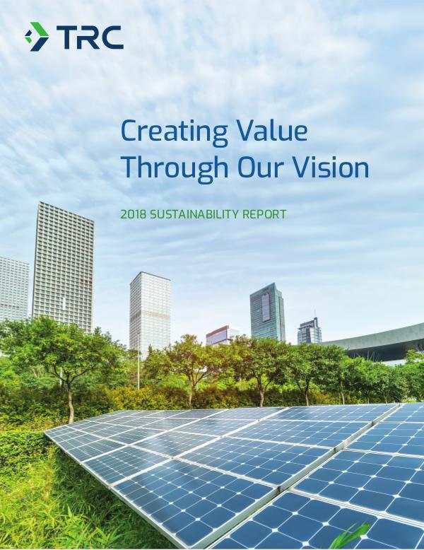 TRC 2018 Sustainability Report TRC 2018 Sustainability Report