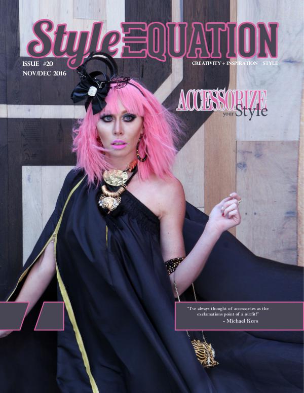 STYLE EQUATION MAGAZINE - ACCESSORIZE YOUR STYLE - ISSUE #20 Style Equation Magazine - Issue #20