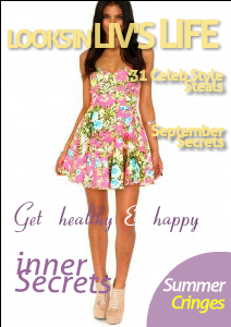 Looks in Liv's Life september 2013/ Issue 2
