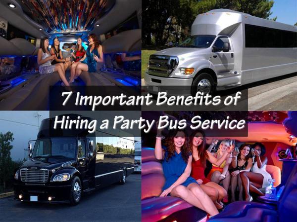 7 Important Benefits of Hiring a Party Bus Service 7 Important Benefits of Hiring a Party Bus Service