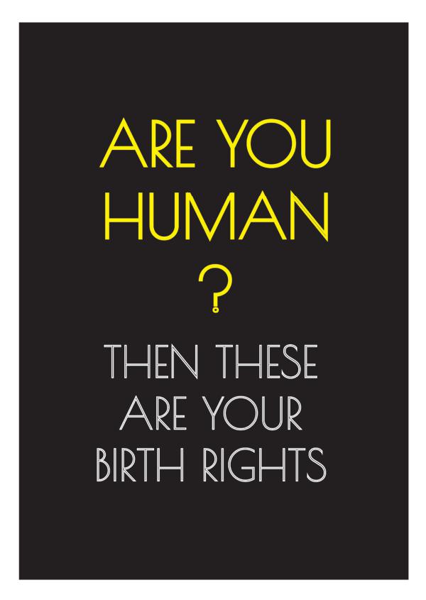 Are you a human? Then these are your 'birth' rights 1