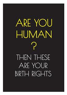 Are you a human? Then these are your 'birth' rights