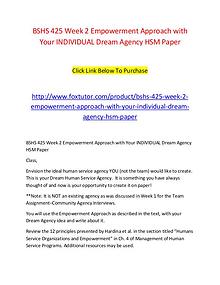 BSHS 425 Week 2 Empowerment Approach with Your INDIVIDUAL Dream Agenc