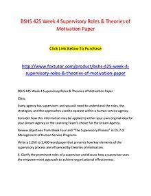 BSHS 425 Week 4 Supervisory Roles & Theories of Motivation Paper