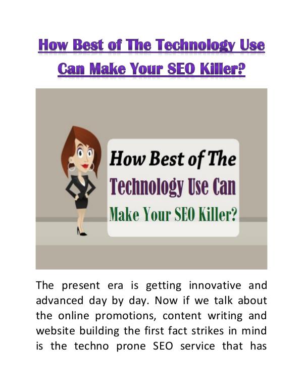 How Best of The Technology Use Can Make Your SEO