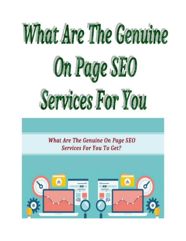 What Are The Genuine On Page SEO Services For You To Get? What Are The Genuine On Page SEO Services For You