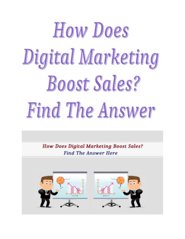 How Does Digital Marketing Boost Sales? Find The Answer Here How Does Digital Marketing Boost Sales Find The An