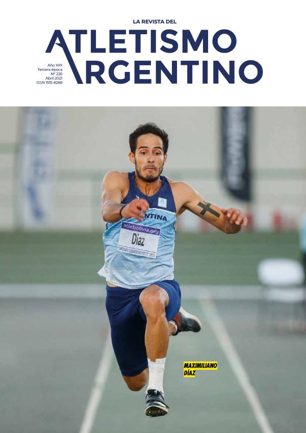 Atletismo Argentino Año XXX Número 226 - Abril 2021