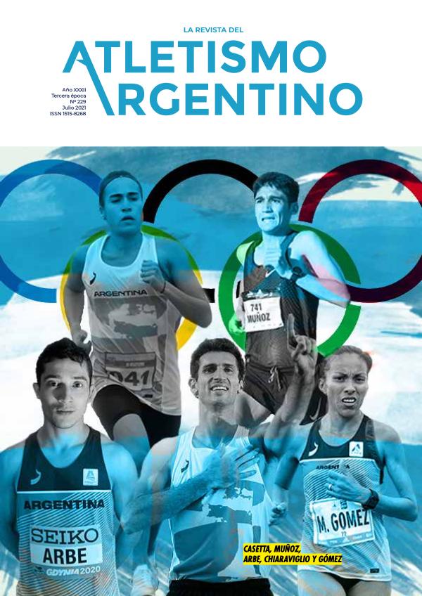 Atletismo Argentino Año XXXI Número 229 - Julio 2021