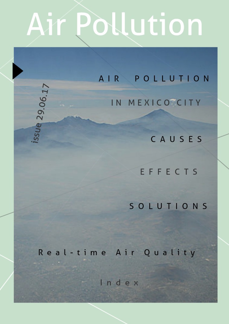 My first Magazine Air Pollution in Mexico City June 2017