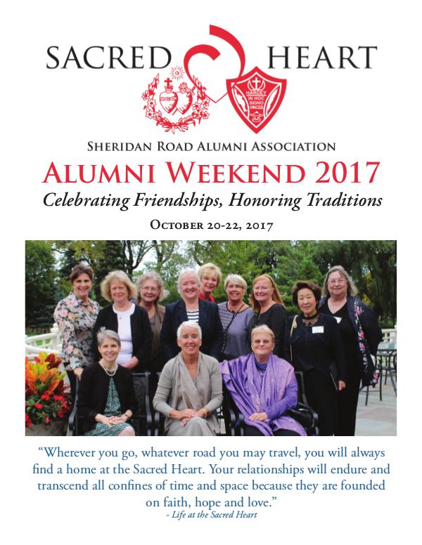 2017 Alumni Weekend: Celebrating Friendships, Honoring Traditions 2017 Alumni Weekend
