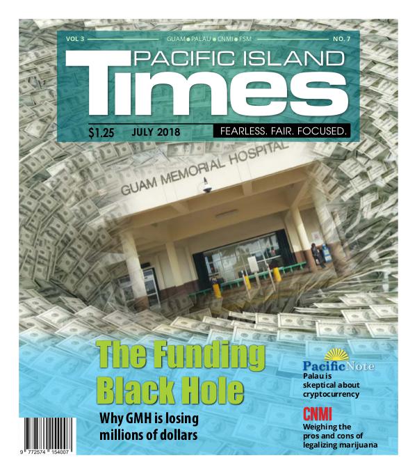 Pacific Island Times July 2018 Vol 3 No. 6