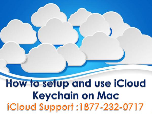 How to setup and use i cloud keychain on mac? How to setup and use iCloud Keychain on Mac