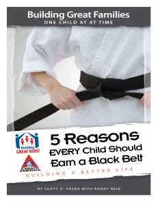 5 Reasons Every Child Should Earn A Black Belt Volume 1