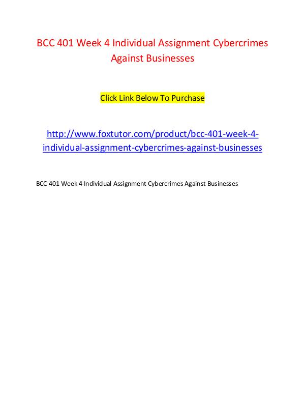 BCC 401 Week 4 Individual Assignment Cybercrimes Against Businesses BCC 401 Week 4 Individual Assignment Cybercrimes A