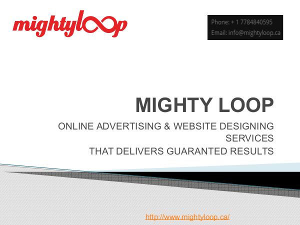 Mighty Loop - Online Advertising & Website Designing Services Mighty_Loop - Online_Advertising_Website_Designing