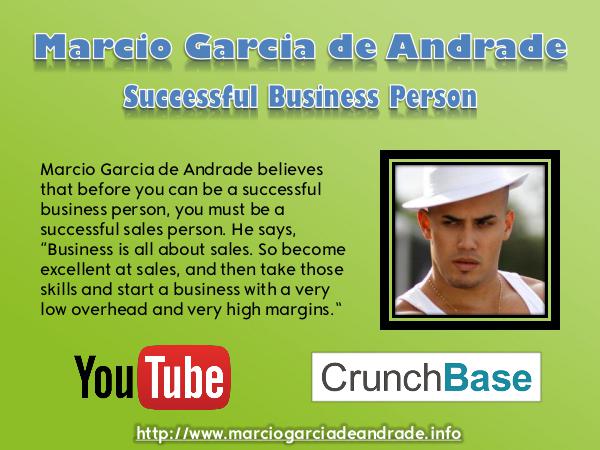 Marcio Garcia de Andrade - Successful Business Person about